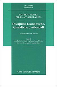 Consigli pratici per una tesi di laurea. Discipline economiche, giuridiche, aziendali - copertina