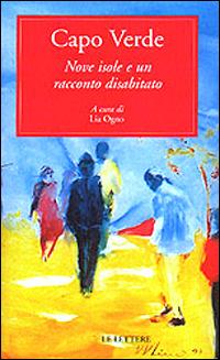 Capo Verde. Nove isole e un racconto disabitato - copertina