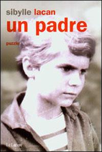 Un padre. Puzzle - Sibylle Lacan - copertina