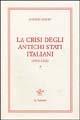La crisi degli stati italiani (1492-1521). Vol. 1 - Alberto Aubert - copertina