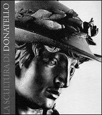 La scultura di Donatello - Francesca Petrucci - 10