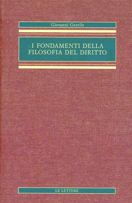 I fondamenti della filosofia del diritto - Giovanni Gentile - copertina