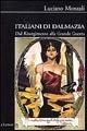 Italiani di Dalmazia. Dal Risorgimento alla grande guerra - Luciano Monzali - copertina