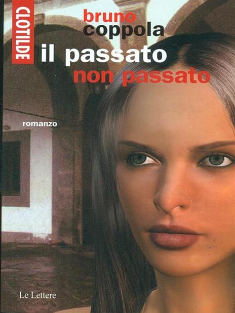 Clotilde e il passato non passato - Bruno Coppola - copertina