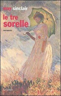 Le tre sorelle - May Sinclair - copertina