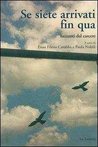 Se siete arrivati fin qua. Racconti dal carcere - copertina