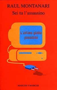 Sei tu l'assassino - Raul Montanari - copertina