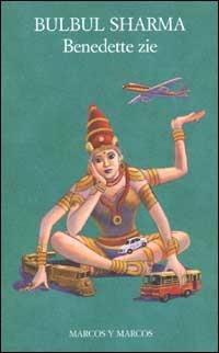 Benedette zie - Bulbul Sharma - copertina