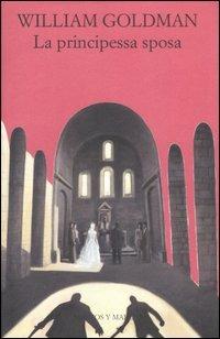 La principessa sposa - William Goldman - copertina