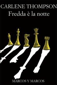 Fredda è la notte - Carlene Thompson - copertina