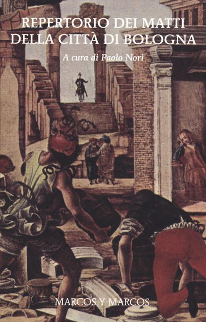 Repertorio dei matti della città di Bologna - copertina