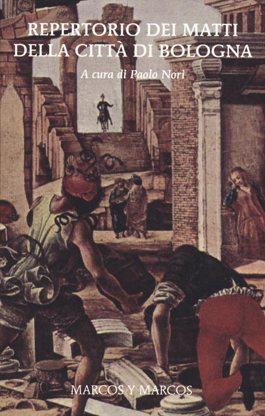 Repertorio dei matti della città di Bologna - copertina
