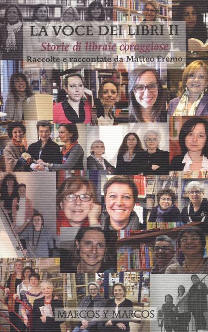 La voce dei libri. Storie di libraie coraggiose. Vol. 2 - copertina