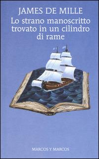 Lo strano manoscritto trovato in un cilindro di rame - James De Mille - copertina
