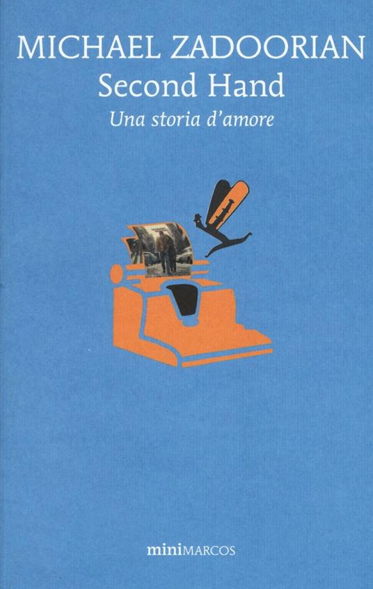 Second hand. Una storia d'amore - Michael Zadoorian - copertina
