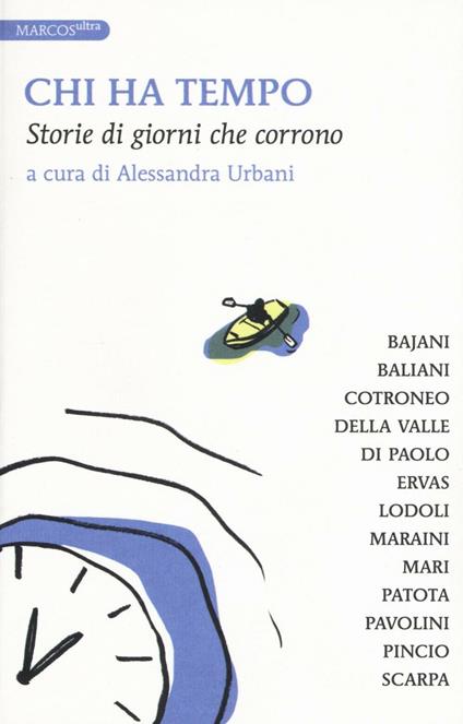 Chi ha tempo. Storie di giorni che corrono - copertina