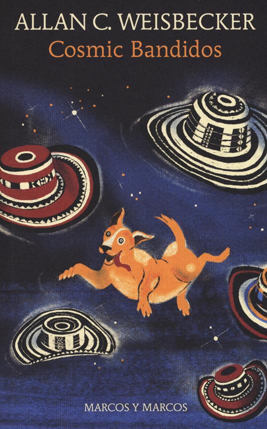 Cosmic bandidos - Allan C. Weisbecker - copertina
