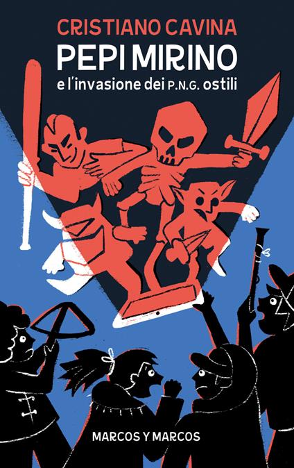 Pepi Mirino e l'invasione dei P.N.G. ostili - Cristiano Cavina - ebook