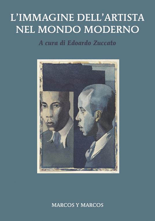 L' immagine dell'artista nel mondo moderno - Edoardo Zuccato - ebook