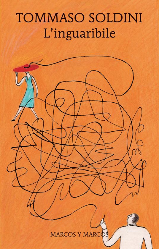 L' inguaribile - Tommaso Soldini - ebook