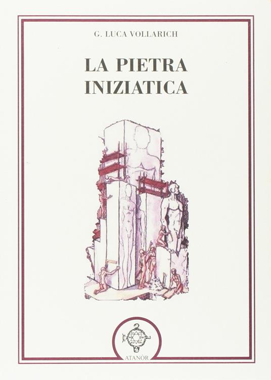 La pietra iniziatica - Gianluca Volarici - copertina