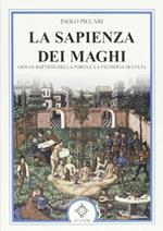 La sapienza dei maghi