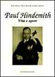 Libro Paul Hindemith. Vita e opere Andres Briner , Dieter Rexroth , Giselher Schubert