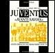 Un secolo di goals: 1897-1997 Juventus «Avanti Savoia». Cento immagini dei bianconeri anni '30