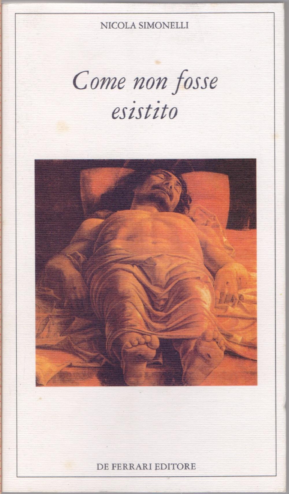 Come non fosse esistito