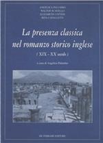 La presenza classica nel romanzo storico inglese (XIX-XX secolo)