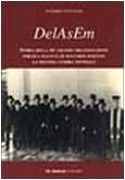 Delasem. Storia della più grande organizzazione ebraica italiana di soccorso durante la seconda guerra mondiale