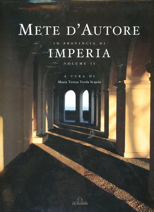 Mete d'autore in provincia di Imperia. Vol. 2 - M. Teresa Verda Scajola - copertina