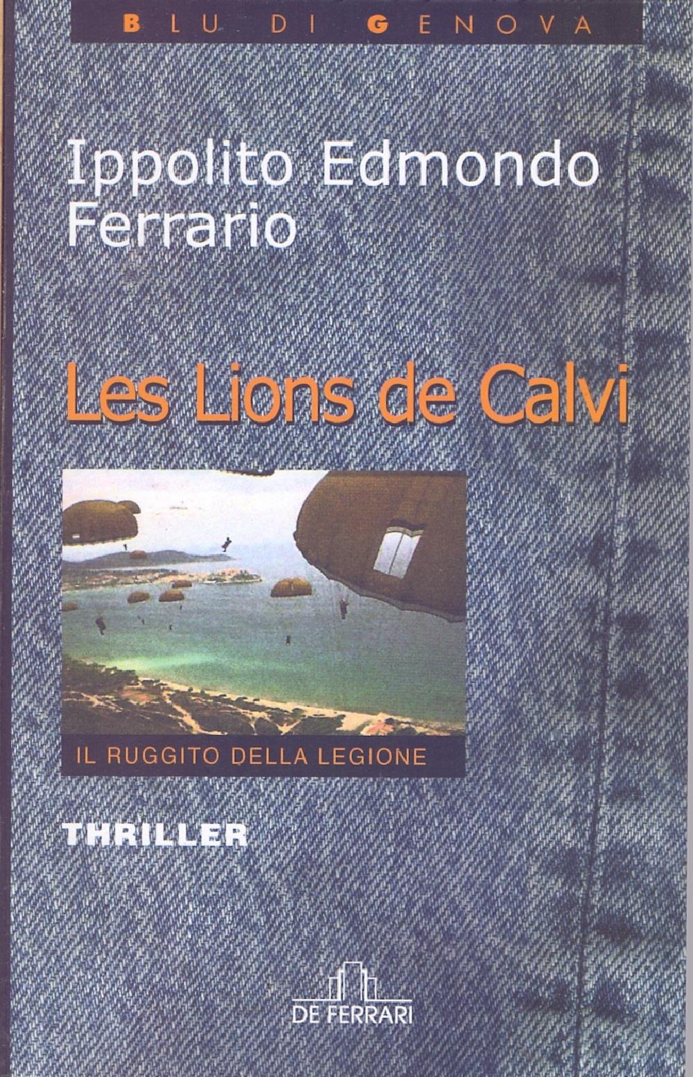 Les lions de Calvi. Il ruggito della legione