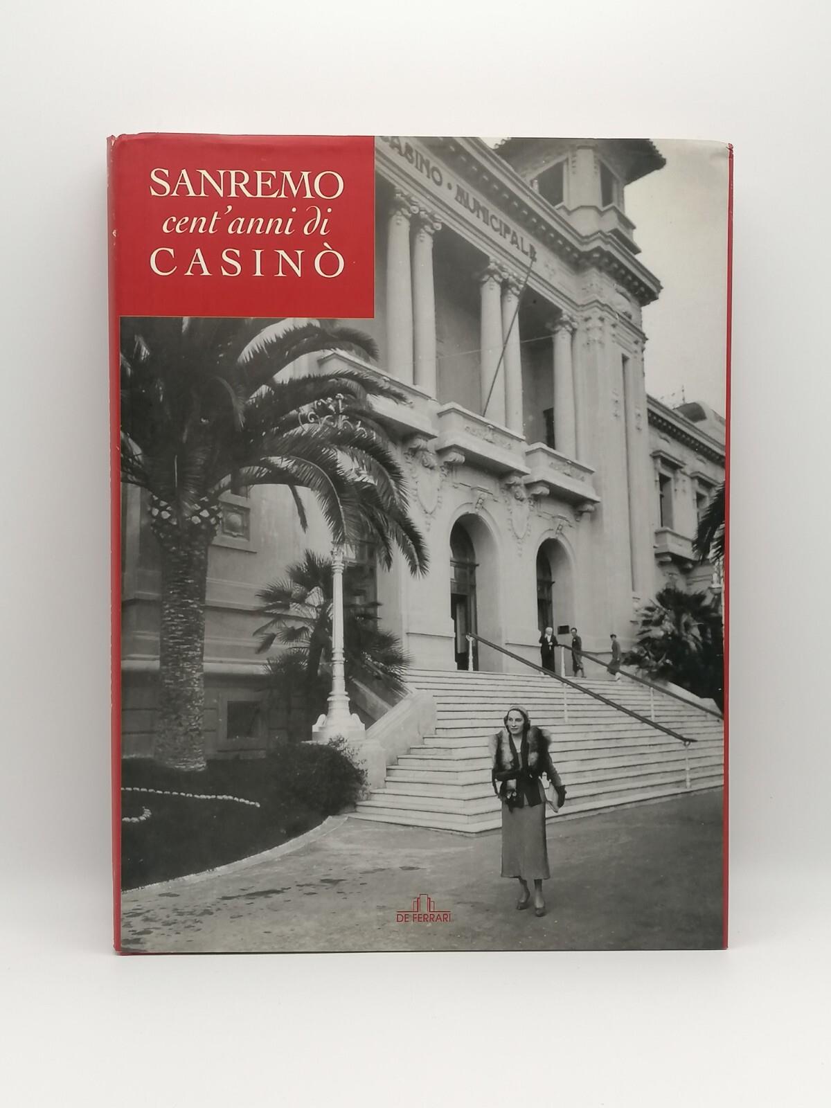 San Remo cent'anni di casinò