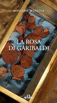La rosa di Garibaldi - Massimo Minella - copertina