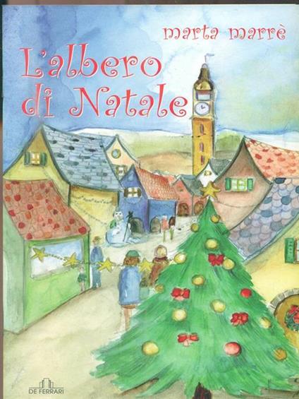 L' abero di Natale. Ediz. illustrata - Marta Marré - copertina