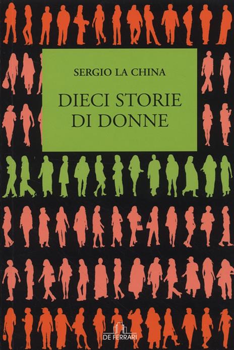 Dieci storie di donne - Sergio La China - 3