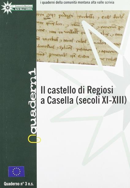 Il castello di Regiosi a Casella (XI-XIII sec.) - copertina