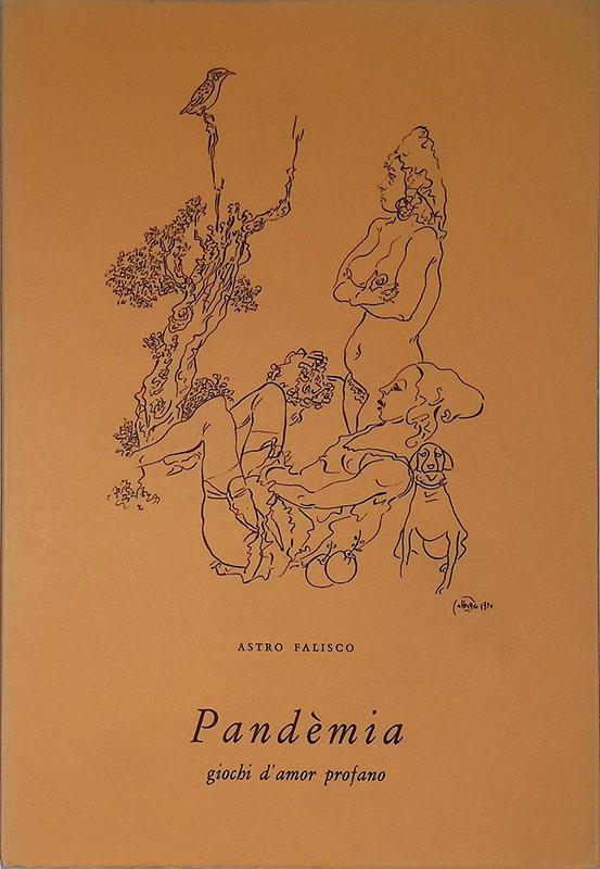 Pandémia. Giochi d'amor profano