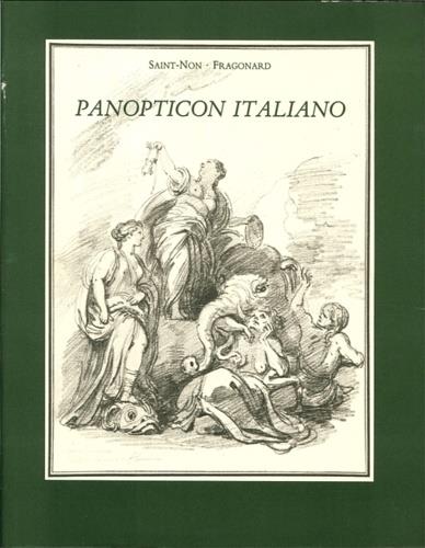 Panopticon italiano - Jean-Claude Richard Saint Non,Honoré Fragonard - copertina