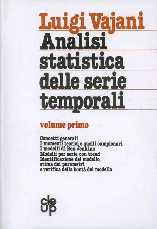 Analisi statistica delle serie temporali. Vol. 1 - Luigi Vajani - copertina