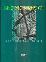 Berenice Abbott. New York anni Trenta