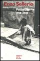 Libro Enzo Sellerio. Fotografie (1950-1989) Enzo Sellerio