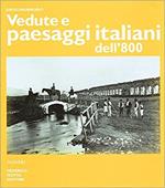 Vedute e paesaggi italiani dell'800