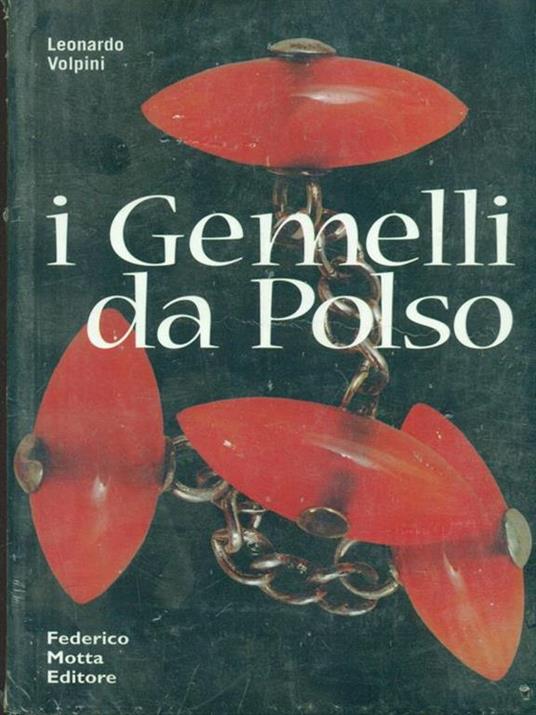 Gemelli da polso - Leonardo Volpini - copertina