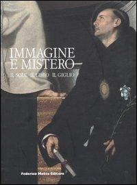 Immagine e mistero. Il sole il libro il giglio. Catalogo della mostra (Città del Vaticano, 8 giugno-9 ottobre 2005) - copertina