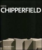 David Chipperfield. Idea e realtà. Catalogo della mostra (Padova, 19 novembre 2005-19 febbraio 2006). Ediz. italiana e inglese