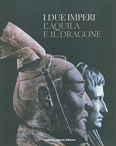 I due imperi. L'aquila e il dragone