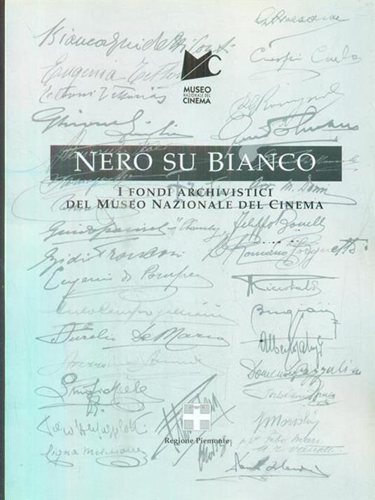Nero su bianco. I fondi archivistici del Museo nazionale del cinema - Carla Ceresa,Donata Pesenti Campagnoni - copertina