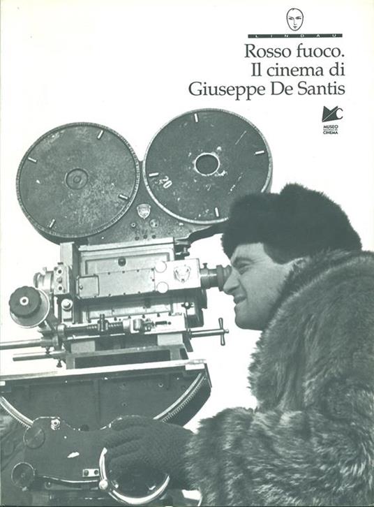 Rosso fuoco. Il cinema di Giuseppe De Santis - copertina